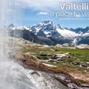 Valtellina, a place to visit - Video